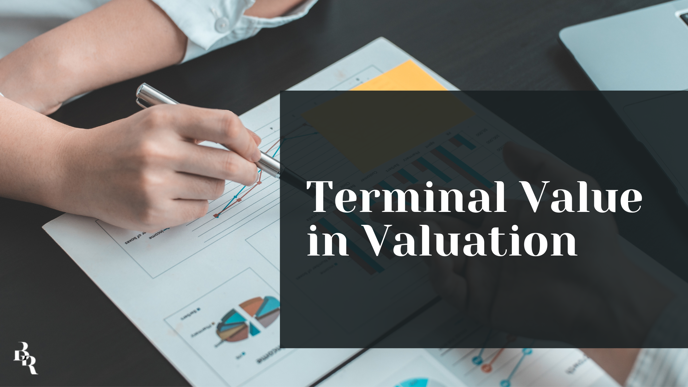Terminal Value in Valuation: Understanding and Discounting the Future