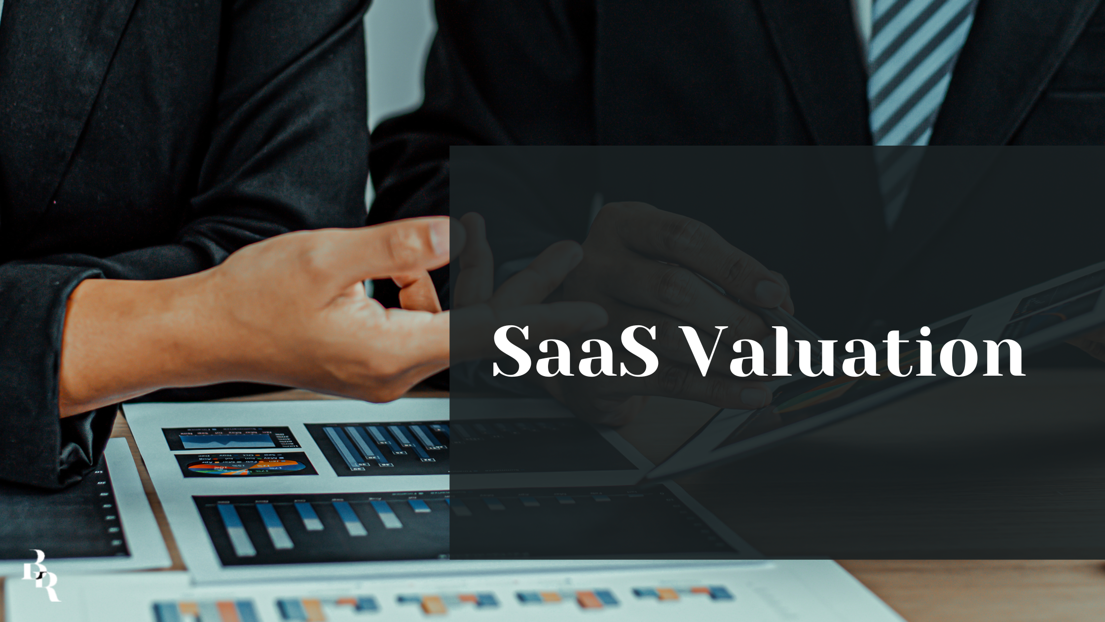 SaaS Valuation: Understanding the Metrics that Matter
