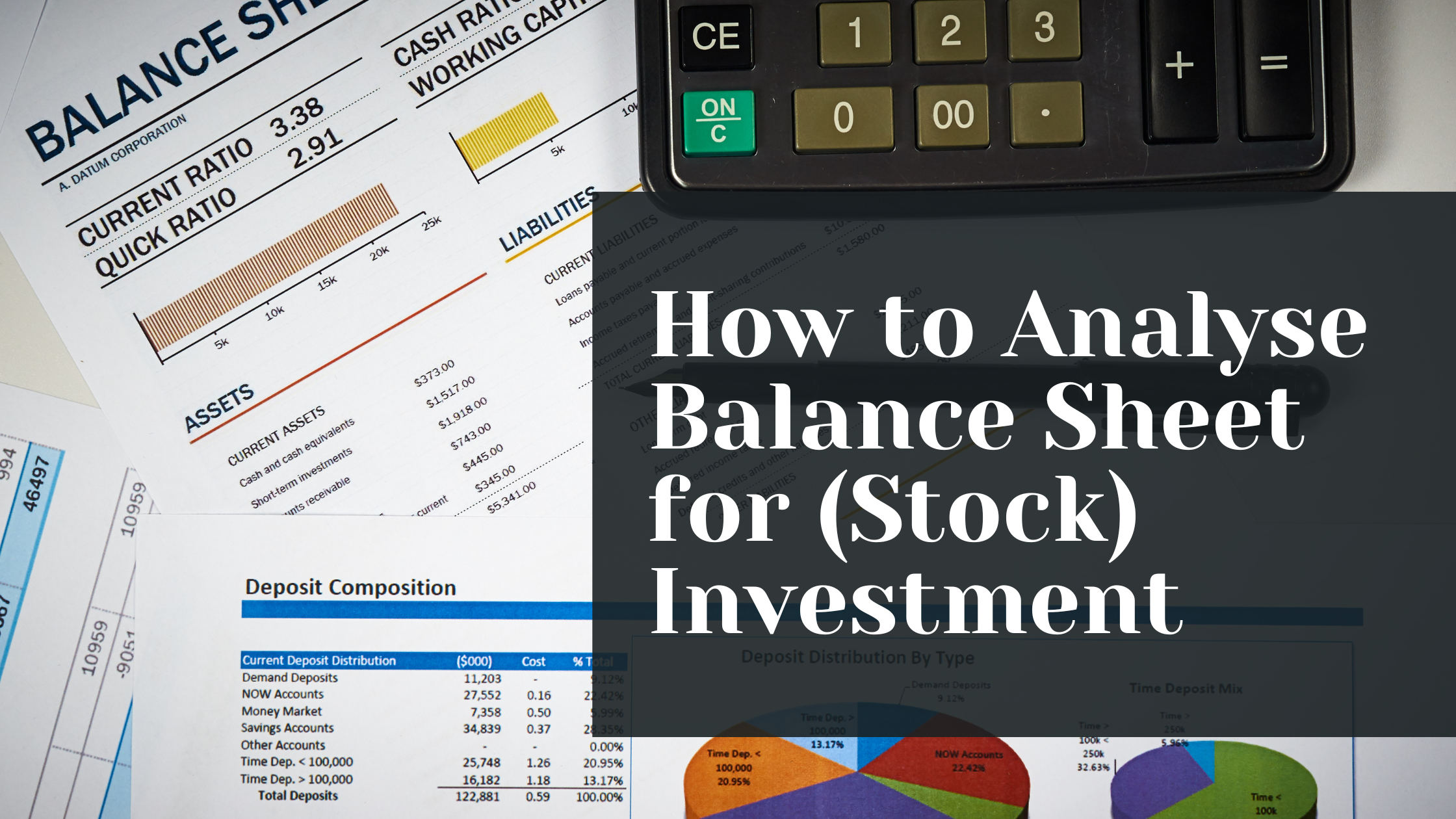 How to Analyse Balance Sheet for (Stock) Investment + Free Excel Templates