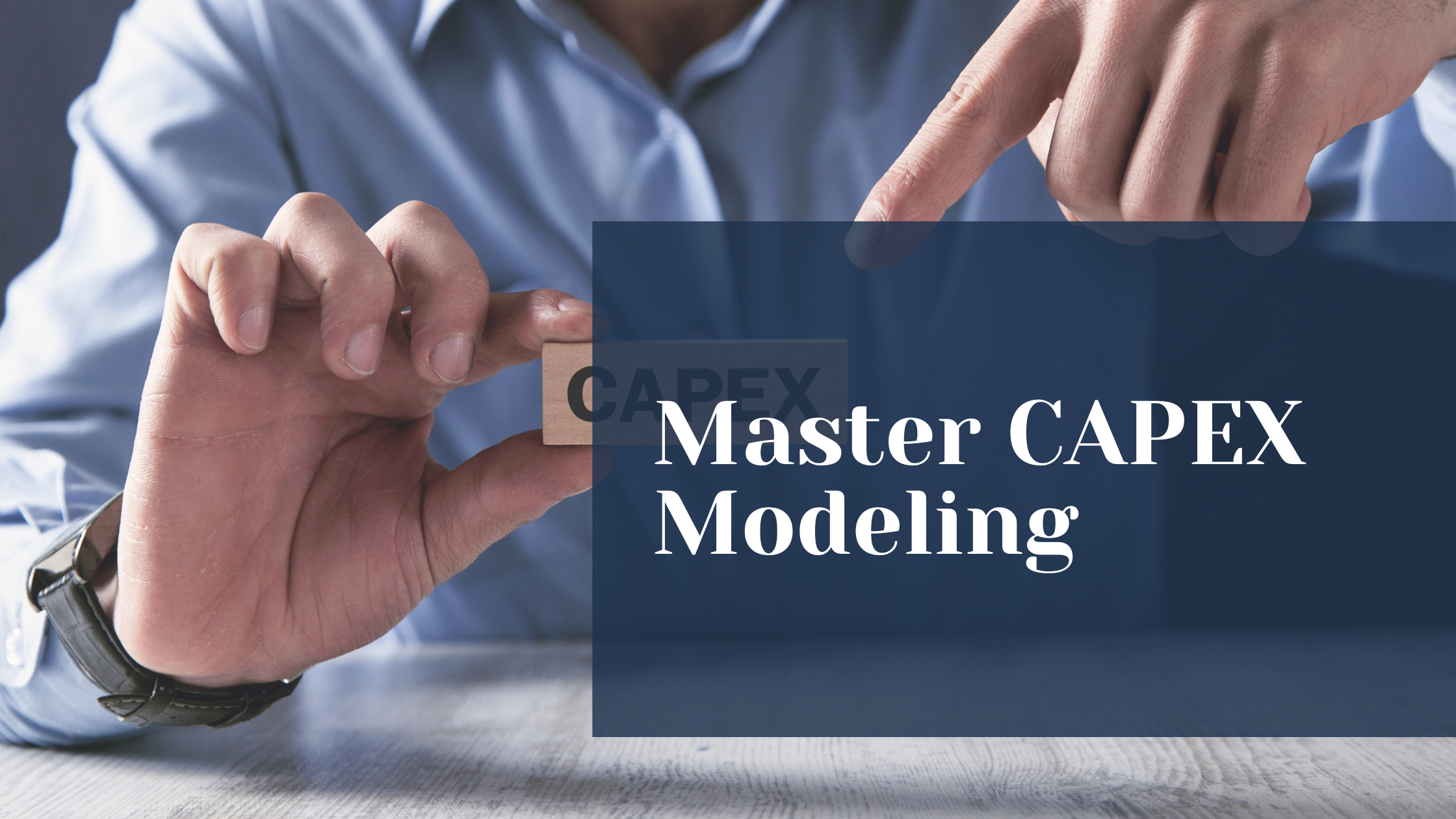 Master CAPEX Modeling: 3 Proven Methods to Plan Investments & Cash Flow