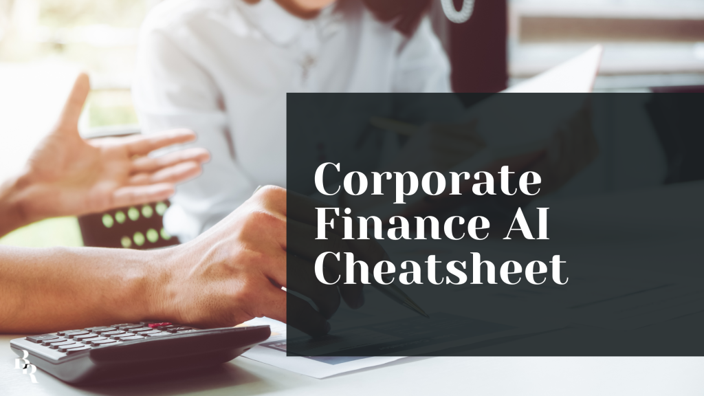 Corporate Finance AI Cheatsheet: Strategies, Tools, and Best Practices