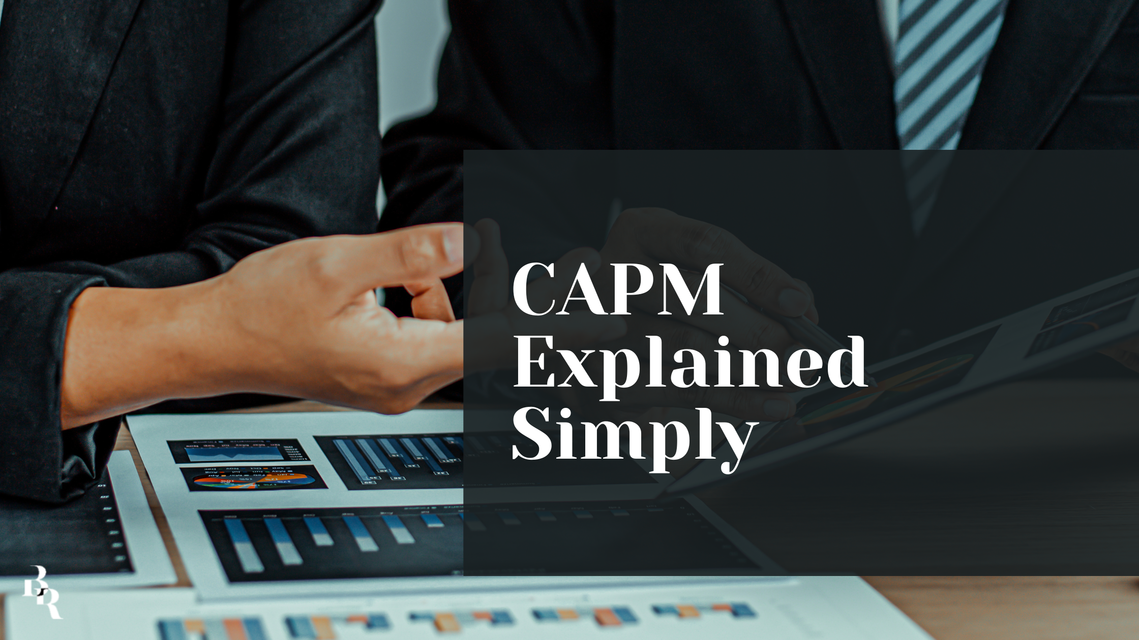 CAPM – Explained Simply (with Chart + Use Cases)