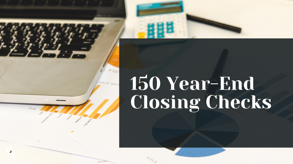 150 Year-End Closing Checks (Excel Template Included) 